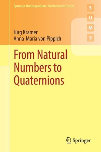 From Natural Numbers to Quaternions
