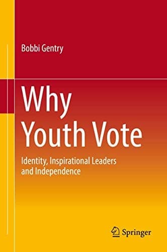 Why Youth Vote Identity, Inspirational Leaders and Independence