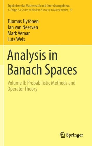 Analysis in Banach Spaces Volume II: Probabilistic Methods and Operator Theory