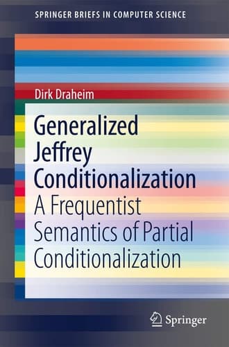 Generalized Jeffrey Conditionalization A Frequentist Semantics of Partial Conditionalization