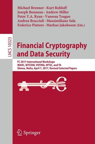 Financial Cryptography and Data Security FC 2017 International Workshops, WAHC, BITCOIN, VOTING, WTSC, and TA, Sliema, Malta, April 7, 2017, Revised Selected Papers