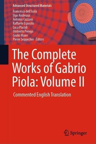 The Complete Works of Gabrio Piola: Volume II Commented English Translation