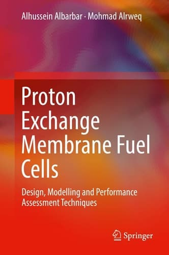 Proton Exchange Membrane Fuel Cells Design, Modelling and Performance Assessment Techniques