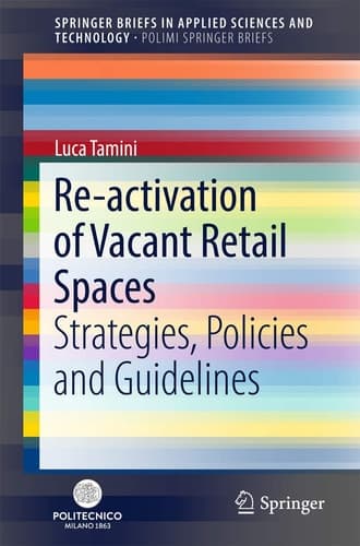 Re-activation of Vacant Retail Spaces Strategies, Policies and Guidelines
