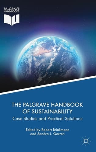 The Palgrave Handbook of Sustainability Case Studies and Practical Solutions