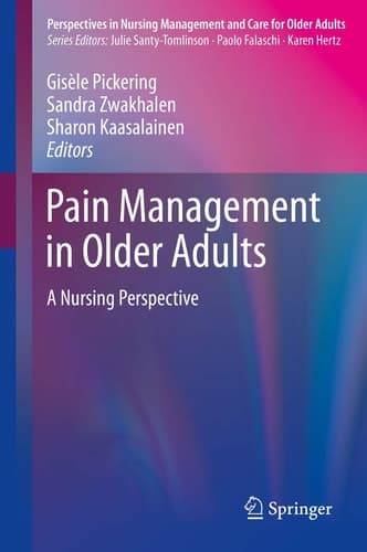 Pain Management in Older Adults A Nursing Perspective
