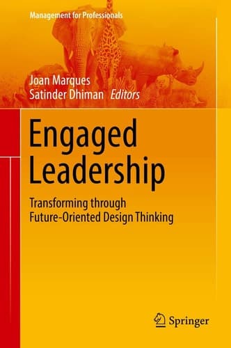 Engaged Leadership Transforming through Future-Oriented Design Thinking