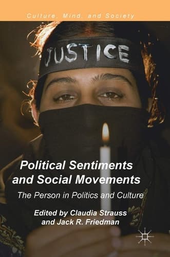 Political Sentiments and Social Movements The Person in Politics and Culture