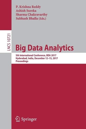 Big Data Analytics 5th International Conference, BDA 2017, Hyderabad, India, December 12-15, 2017, Proceedings