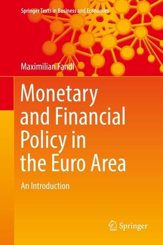 Monetary and Financial Policy in the Euro Area An Introduction