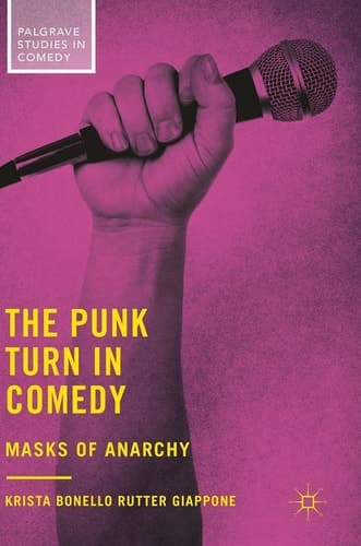 The Punk Turn in Comedy Masks of Anarchy