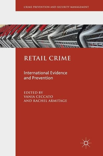 Retail Crime International Evidence and Prevention