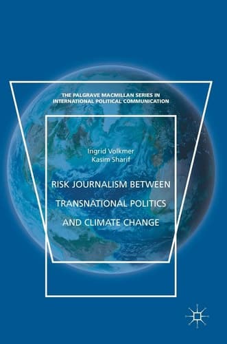 Risk Journalism between Transnational Politics and Climate Change