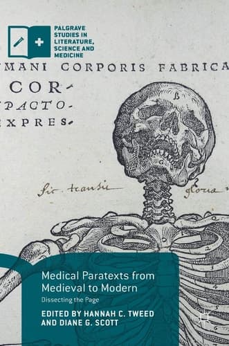 Medical Paratexts from Medieval to Modern Dissecting the Page