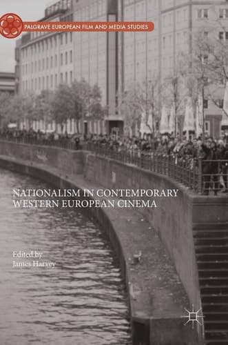Nationalism in Contemporary Western European Cinema