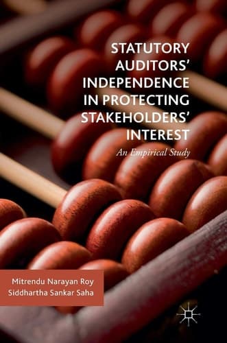 Statutory Auditors’ Independence in Protecting Stakeholders’ Interest An Empirical Study