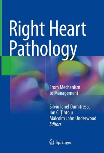 Right Heart Pathology From Mechanism to Management