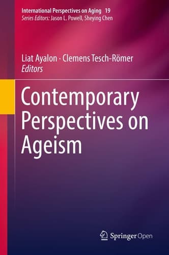 Contemporary Perspectives on Ageism (Volume 19.0)