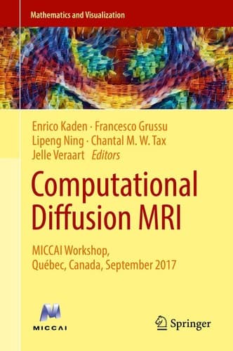 Computational Diffusion MRI MICCAI Workshop, Québec, Canada, September 2017