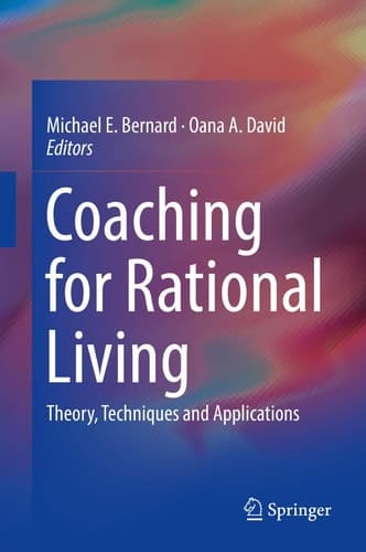 Coaching for Rational Living Theory, Techniques and Applications