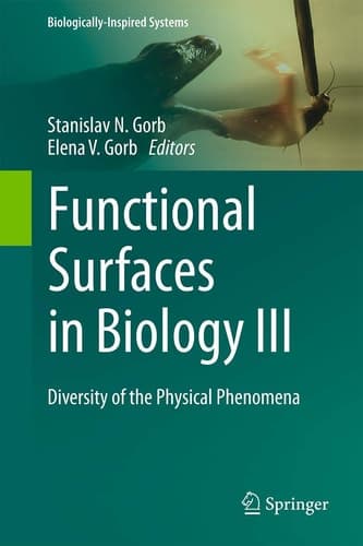Functional Surfaces in Biology III Diversity of the Physical Phenomena