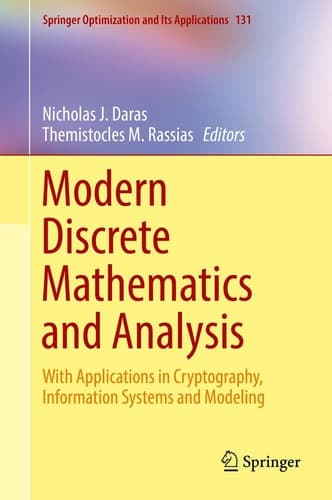 Modern Discrete Mathematics and Analysis With Applications in Cryptography, Information Systems and Modeling