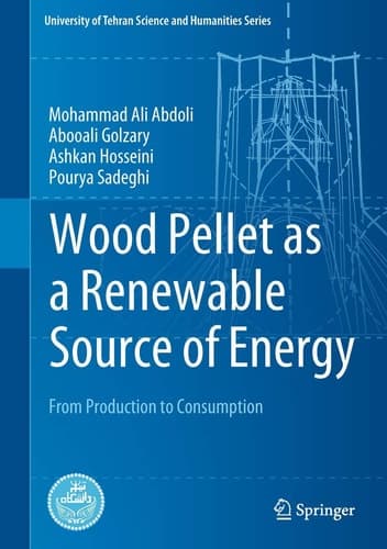 Wood Pellet as a Renewable Source of Energy From Production to Consumption