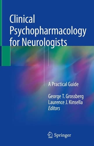Clinical Psychopharmacology for Neurologists A Practical Guide