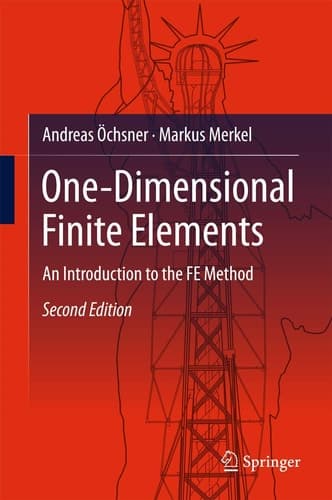 One-Dimensional Finite Elements An Introduction to the FE Method