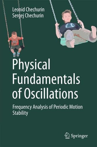 Physical Fundamentals of Oscillations Frequency Analysis of Periodic Motion Stability