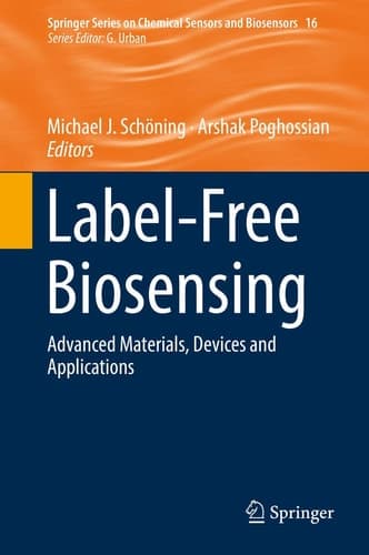 Label-Free Biosensing Advanced Materials, Devices and Applications