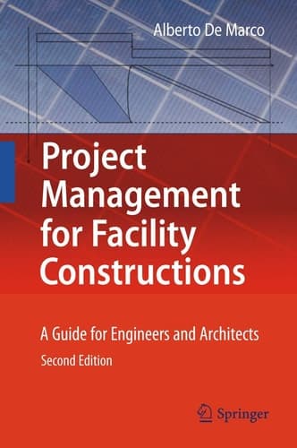 Project Management for Facility Constructions A Guide for Engineers and Architects