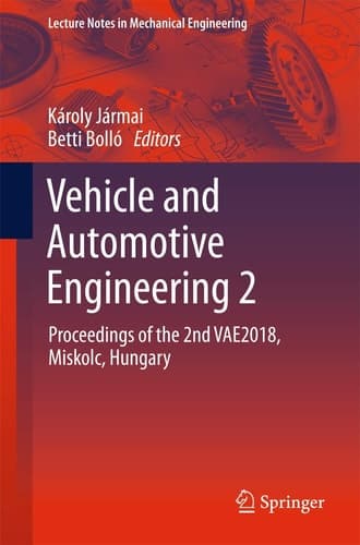 Vehicle and Automotive Engineering 2 Proceedings of the 2nd VAE2018, Miskolc, Hungary