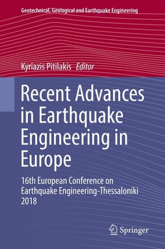 Recent Advances in Earthquake Engineering in Europe 16th European Conference on Earthquake Engineering-Thessaloniki 2018