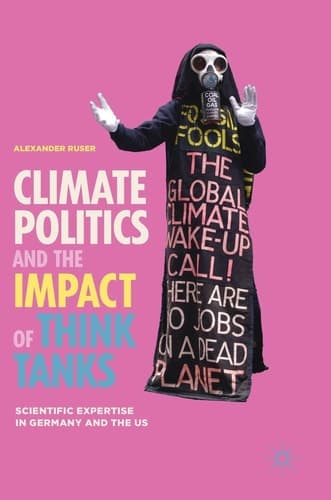 Climate Politics and the Impact of Think Tanks Scientific Expertise in Germany and the US