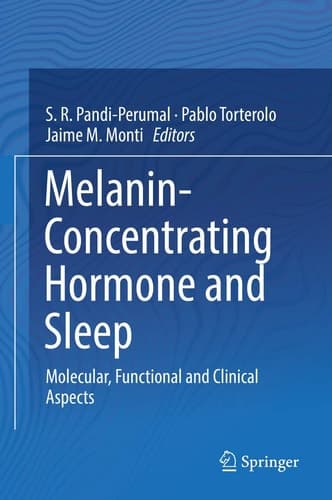 Melanin-Concentrating Hormone and Sleep Molecular, Functional and Clinical Aspects