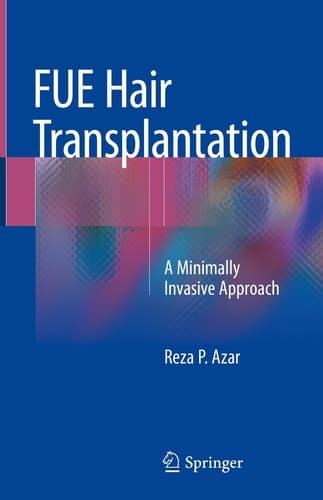 FUE Hair Transplantation A Minimally Invasive Approach