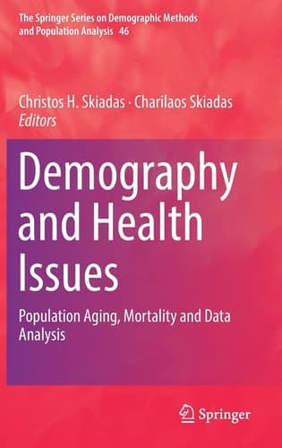 Demography and Health Issues Population Aging, Mortality and Data Analysis