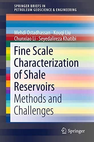 Fine Scale Characterization of Shale Reservoirs Methods and Challenges