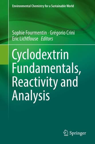 Cyclodextrin Fundamentals, Reactivity and Analysis