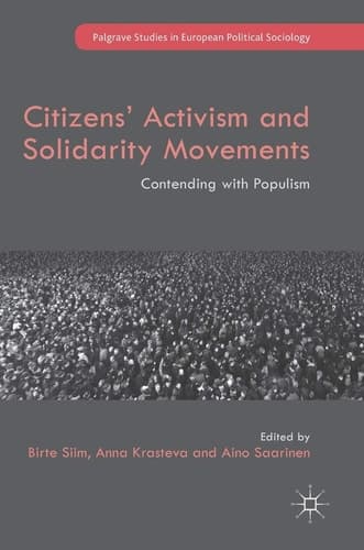 Citizens' Activism and Solidarity Movements Contending with Populism
