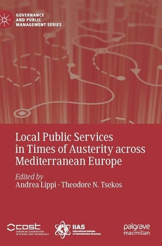 Local Public Services in Times of Austerity across Mediterranean Europe