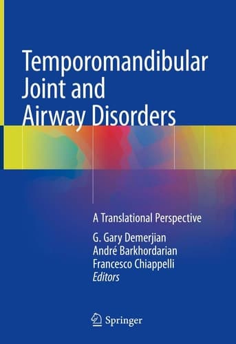 Temporomandibular Joint and Airway Disorders A Translational Perspective
