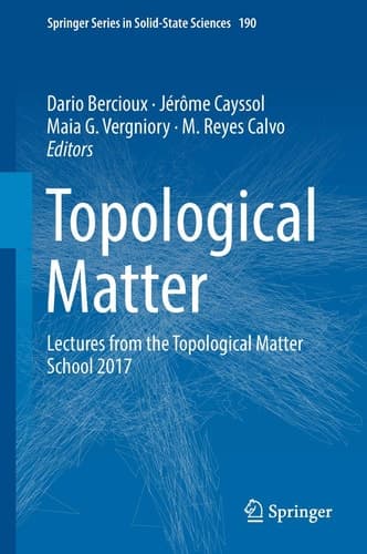 Topological Matter Lectures from the Topological Matter School 2017