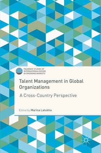 Talent Management in Global Organizations A Cross-Country Perspective