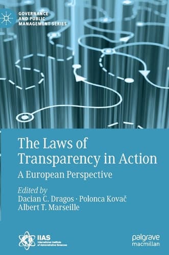 The Laws of Transparency in Action A European Perspective