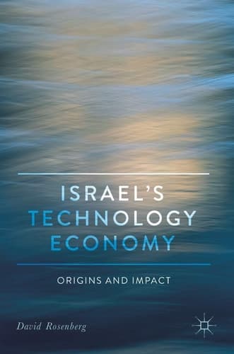Israel's Technology Economy Origins and Impact
