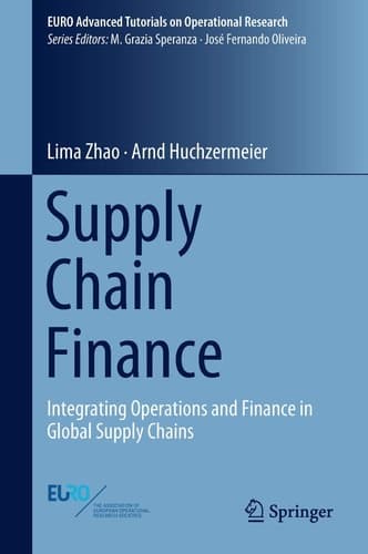 Supply Chain Finance Integrating Operations and Finance in Global Supply Chains