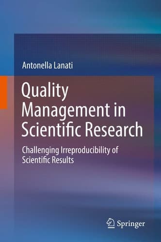 Quality Management in Scientific Research Challenging Irreproducibility of Scientific Results