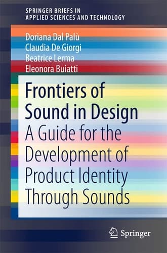 Frontiers of Sound in Design A Guide for the Development of Product Identity Through Sounds